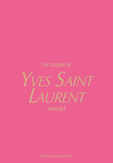 Essence of Yves Saint Laurent by Kelly Reising
