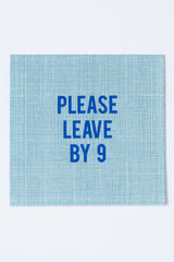 Please Leave By 9 - Blue Disposable Cocktail Napkins