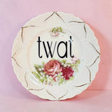 Twat Vintage Plate