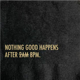 After Eight - Funny Cocktail Napkin