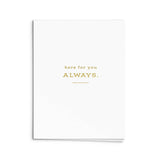 Here for You Greeting Card: Single Card