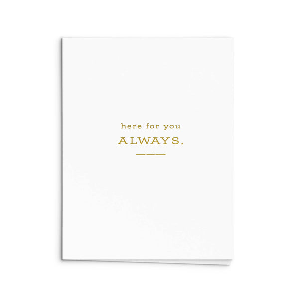 Here for You Greeting Card: Single Card