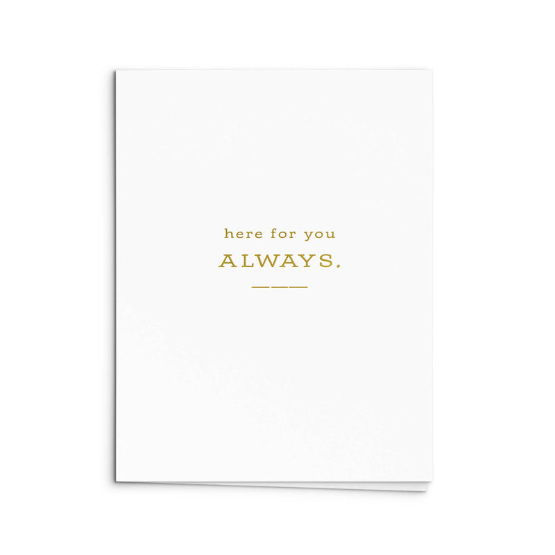 Here for You Greeting Card: Single Card