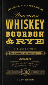 American Whiskey, Bourbon & Rye Cocktail Book