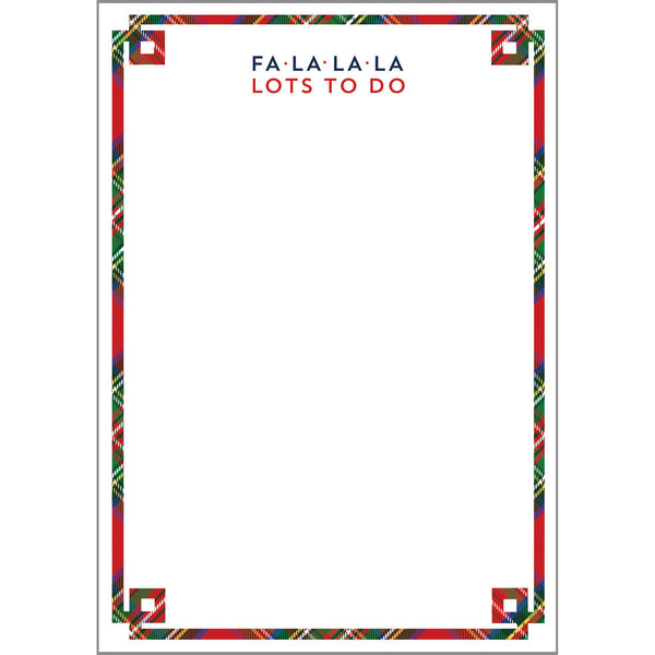 5"x7" FA LA LA LOTS TO DO Christmas Notepad