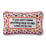 Come Sit By Me Needlepoint Pillow