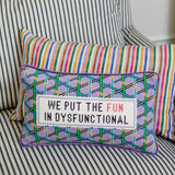 Fun_in_Dysfunctional_Needlepoint_Pillow_Jimmy_Dealaurentis_2