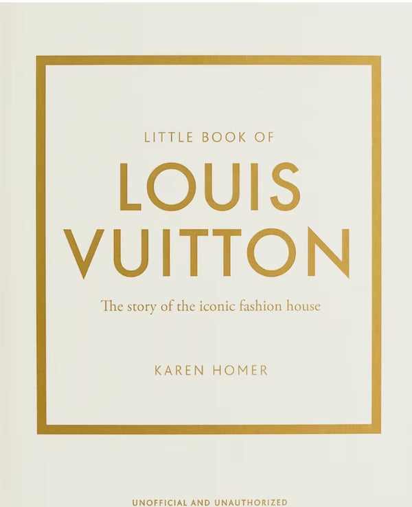 LITTLE BOOK OF LOUIS VUITTON