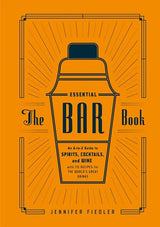 The_Essential_Bar_Book_An_A-to-Z_Guide_to_Spirits_Cocktails_and_Wine_Jimmy_Delaurentis_3