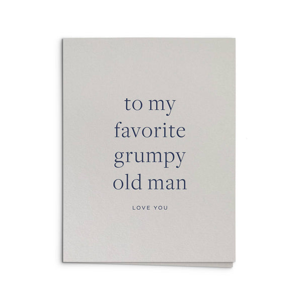 Favorite Grumpy Man Greeting Card: Single Card