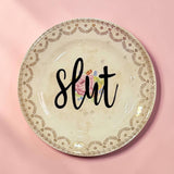 Slut Vintage Plate